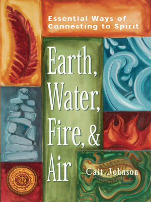 cover image of Earth, Water, Fire & Air